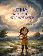 Jena and the Sky That Shouted