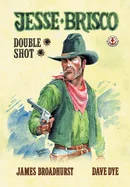 Jesse Brisco: Double Shot