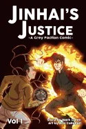 Jinhai's Justice: Grey Faction comics