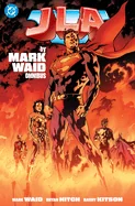 Jla by Mark Waid Omnibus