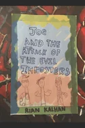 Joe & the Attack of the Evil Imposters