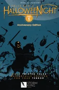 John Carpenter's Tales for a Halloweenight: Vol. 5: More Twisted Tales Masterfully Crafted for Your Terror