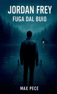 Jordan Frey Fuga dal buio