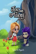 Joy and Misery