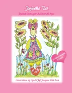 Joybelle Too!: Joyfilled Coloring for Adults & All Ages