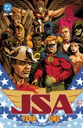 Jsa Vol. 3: Year One — Superhero Comics