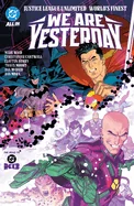 Justice League Unlimited/World's Finest: We Are Yesterday — Superhero Comics