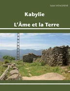 Kabylie, L'Ame et la Terre