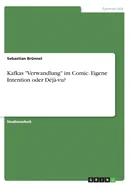 Kafkas "Verwandlung" im Comic. Eigene Intention oder Deja-vu?