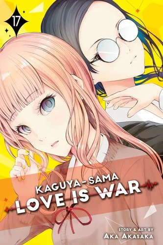 Kaguya-Sama: Love Is War, Vol. 17 — Manga
