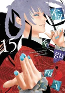 Kakegurui - Compulsive Gambler -, Vol. 15 — Manga