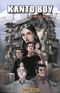 Kanto Boy: A Filipino Story (Tagalog Version)