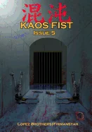 Kaos Fist: Issue 5