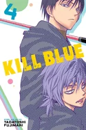 Kill Blue, Vol. 4 — Manga