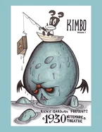 Kimbo: Ricky Garduno Presents 1930 Nitemare Theatre — Sci Fi Comics