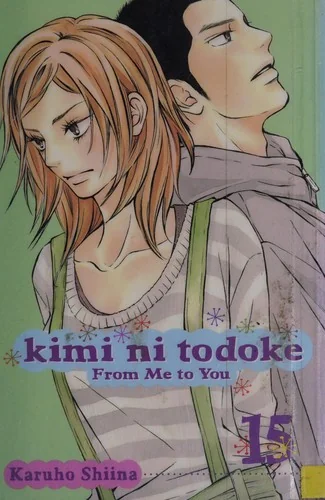 Kimi Ni Todoke: From Me to You, Vol. 15 — Fantasy Comics