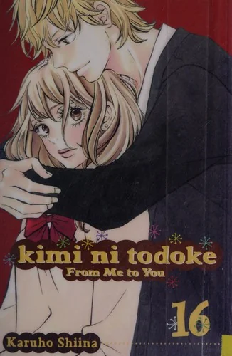 Kimi Ni Todoke: From Me to You, Vol. 16 — Romance Comics