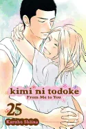 Kimi Ni Todoke: From Me to You, Vol. 25 — Fantasy Comics