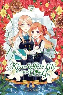 Kiss and White Lily for My Dearest Girl, Vol. 7 — Manga