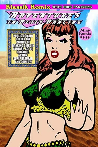 Klassik Komix: Adventures In Belly Dancing — Graphic Novels