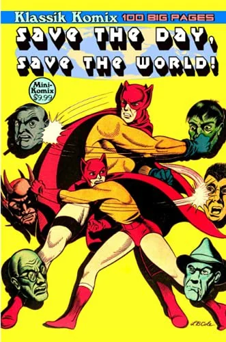 Klassik Komix: Save The Day, Save The World! — Graphic Novels