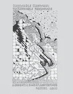 Knowable Knowns; Unknowable Unknowns: A Neurotic Book of Meditations