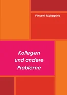 Kollegen und andere Probleme