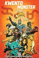 Kwento Monster #1: A Pinoy Komiks Anthology