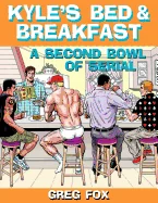 Kyle's Bed & Breakfast: A Second Bowl of Serial — Lgbtq Comics