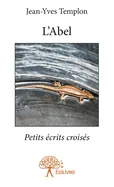 L'Abel - Petits ecrits croises