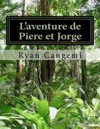 L'aventure de Piere et Jorge
