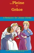 L'Enfance De Jesus Christ