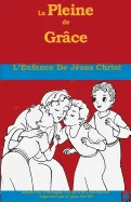 L'Enfance De Jesus Christ