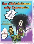 La Chivichana sin Carrete: Mas de los Sapingonautas. — Graphic Novels