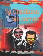 La Chivillana sin carrete: La diarrea y la pugna por el papel higienico.