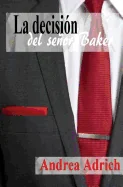 La decision del senor Baker
