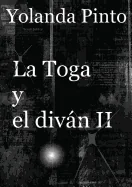 LA TOGA Y EL DIVAN II (Los misteriosos nuevos casos de Alejandro) (Revised)