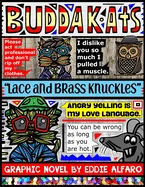 Lace and Brass Knuckles: The BuddaKats — Graphic Novels