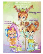 Lacy Sunshine Presents The Early Years Greatest Hits Coloring Book: Lacy Sunshine Favorites Whimiscal Big Eyes Coloring Book — Graphic Novels