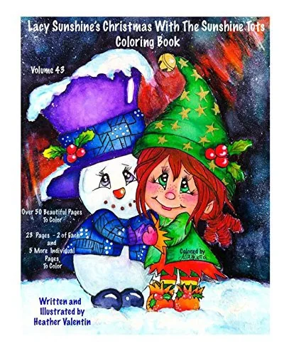 Lacy Sunshine's Christmas With The Sunshine Tots Coloring Book: Whimsical Elves, Snowmen, Christmas Trees and More Volume 43