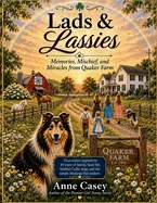 Lads & Lassies — Biography Memoir