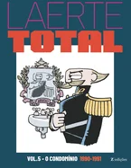Laerte Total vol.5: O Condominio 1990-1991