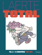 Laerte Total vol. 6: O Condominio 1991-1992