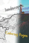 Landscape Coloring Pages: Beautiful Landscapes Coloring Pages, Book, Sheets, Drawings — Graphic Novels