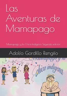 Las Aventuras de Mamapago: Mamapago y la Chica Indigena, Segunda edicion