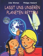 Lasst uns unseren Planeten retten!