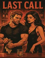 Last Call: Last Call: A Supernatural Romance Forged in Fire