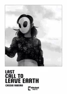 Last Call to Leave Earth