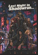 Last Night In Shadowrun - Last Dance at Charlie's