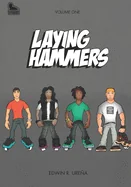 Laying Hammers: Volume 1: Volume One — Graphic Novels